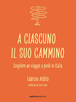 cover image of A ciascuno il suo cammino